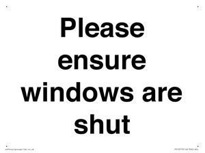 Please ensure windows are shut
